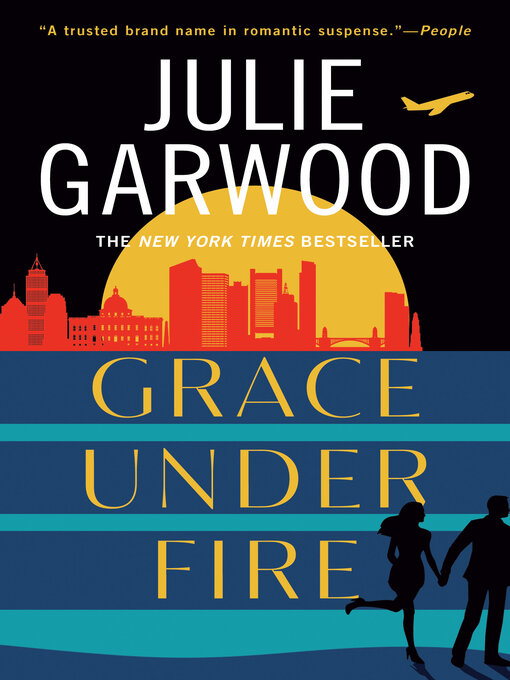 Title details for Grace Under Fire by Julie Garwood - Wait list